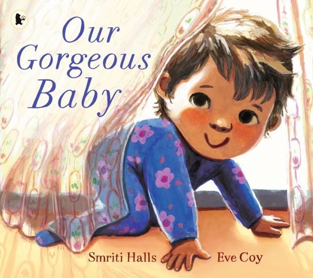 Our Gorgeous Baby : A beautifully illustrated gift picture book for parents and siblings welcoming a new baby