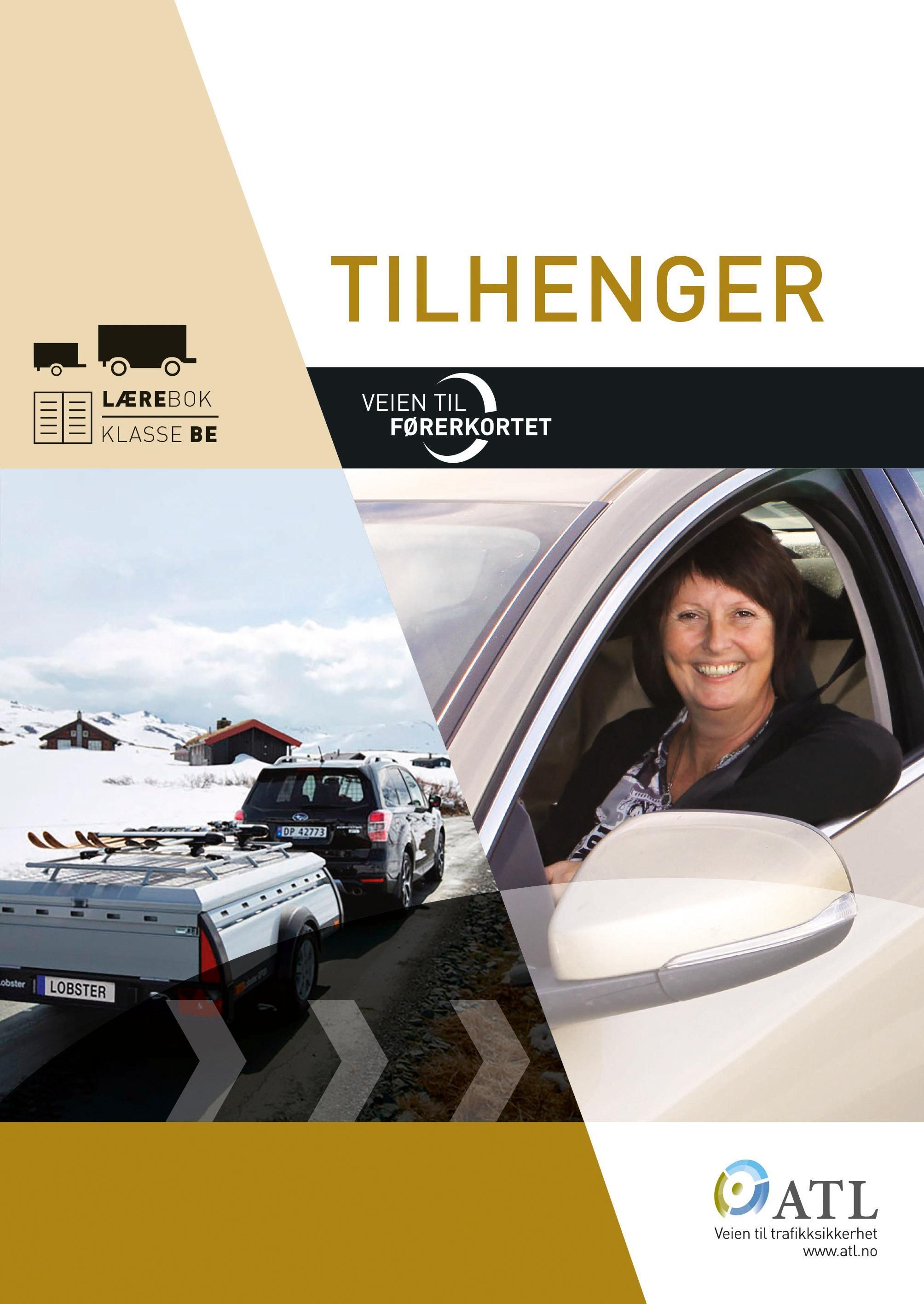 Veien til førerkortet : tilhenger : lærehefte, klasse BE