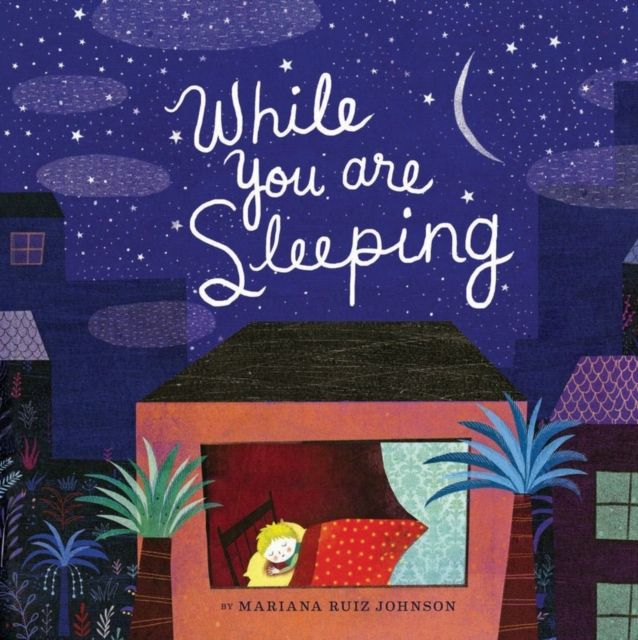 While you are sleeping