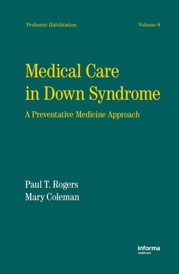 Medical Care in Down Syndrome : A Preventive Medicine Approach