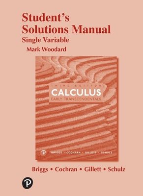 Student Solutions Manual for Single Variable Calculus : Early Transcendentals