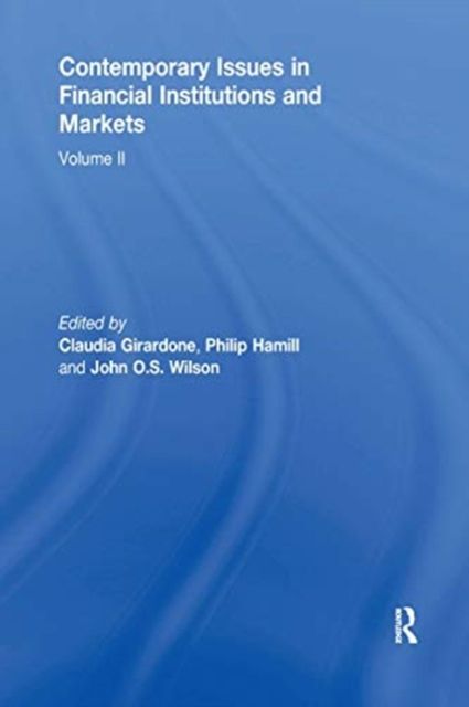Contemporary Issues in Financial Institutions and Markets : Volume II