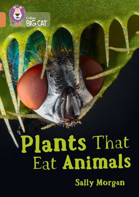 Plants that Eat Animals : Band 12/Copper