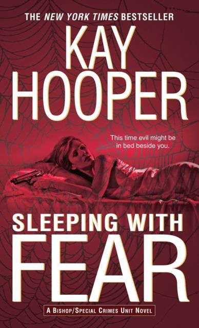 Sleeping with Fear : A Bishop/Special Crimes Unit Novel