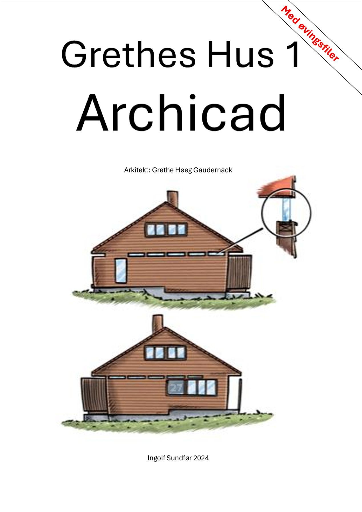 Grethes Hus 1 for Archicad