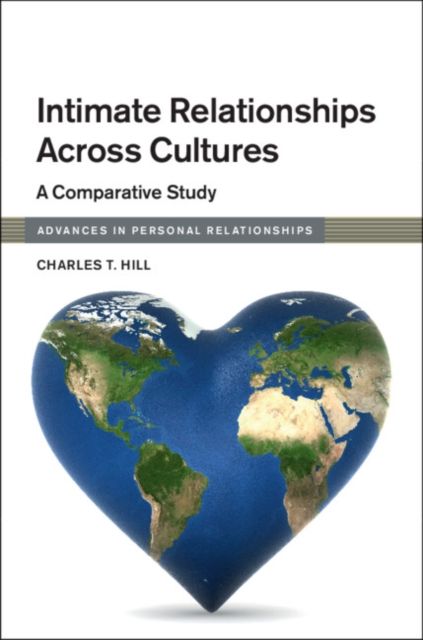 Intimate Relationships across Cultures : A Comparative Study