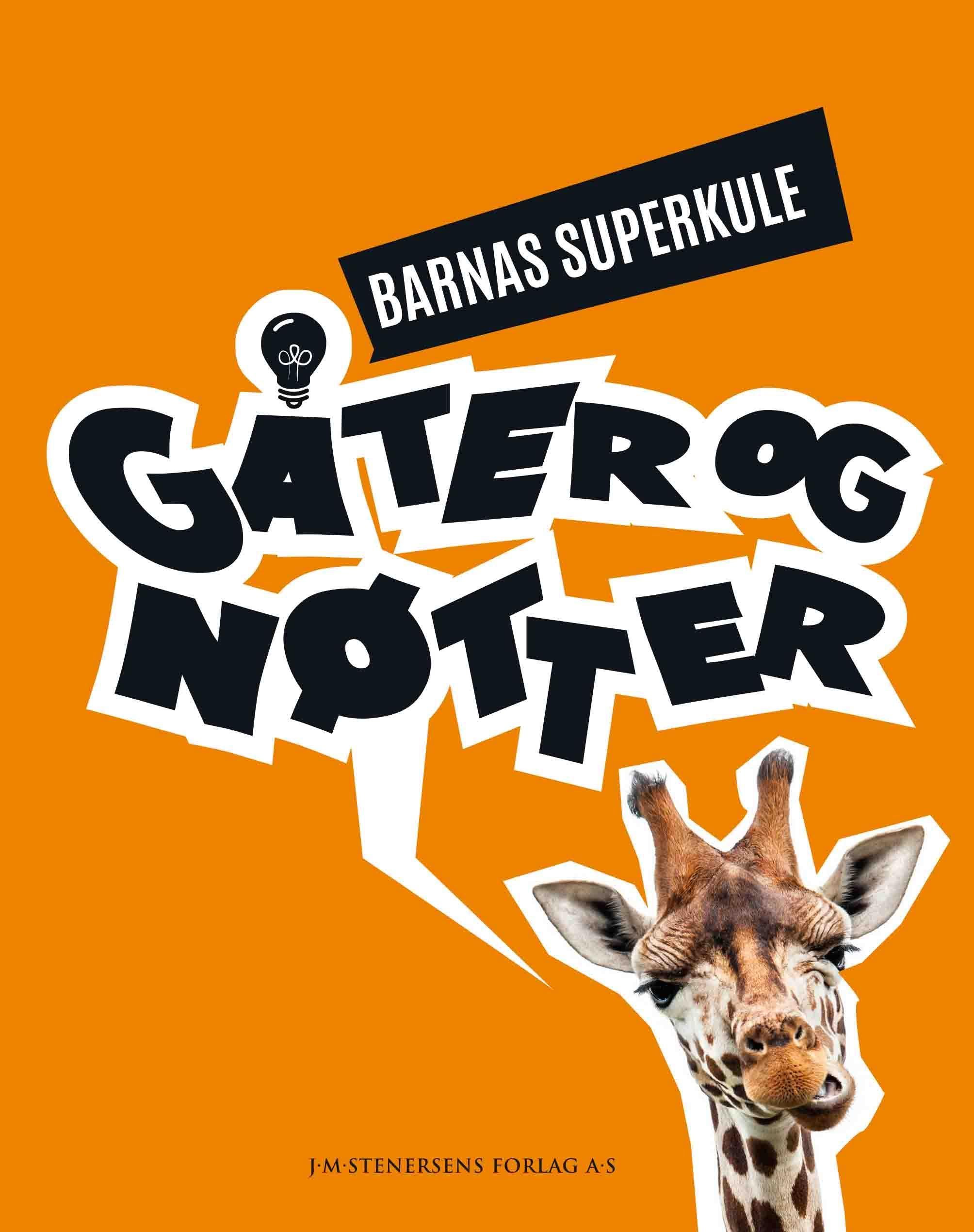Barnas superkule gåter og nøtter