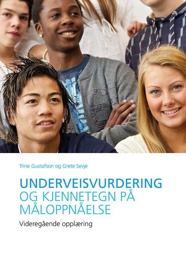 Underveisvurdering og kjennetegn på måloppnåelse : videregående opplæring
