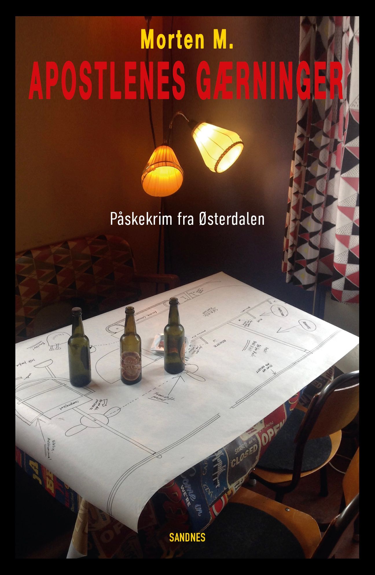 Apostlenes gærninger : påskekrim fra Østerdalen