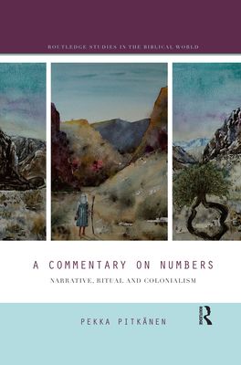 A Commentary on Numbers : Narrative, Ritual, and Colonialism