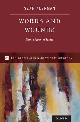 Words and Wounds : Narratives of Exile
