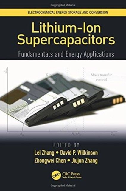 Lithium-Ion Supercapacitors : Fundamentals and Energy Applications