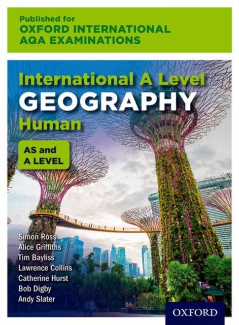 OxfordAQA International A-level Human Geography (9635) : Student Book