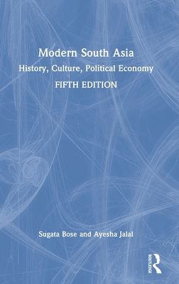 Modern South Asia : History, Culture, Political Economy