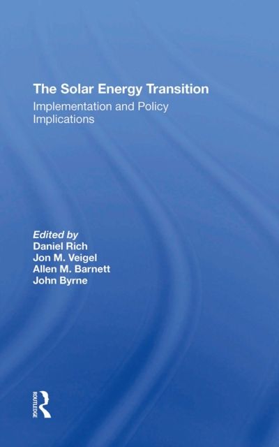 The Solar Energy Transition : Implementation And Policy Implications