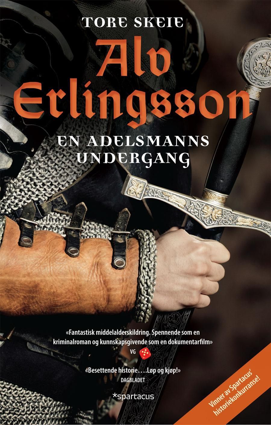 Alv Erlingsson : fortellingen om en adelsmanns undergang
