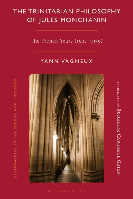 The Trinitarian Philosophy Of Jules Monchanin : The French Years (1922-1939)
