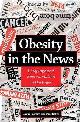 Obesity in the News : Language and Representation in the Press