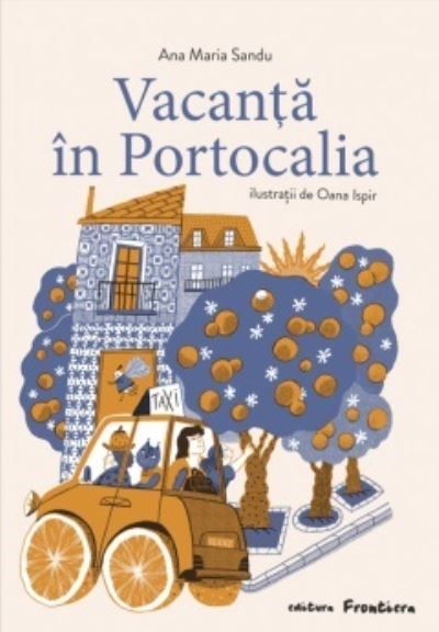 Vacanță în Portocalia
