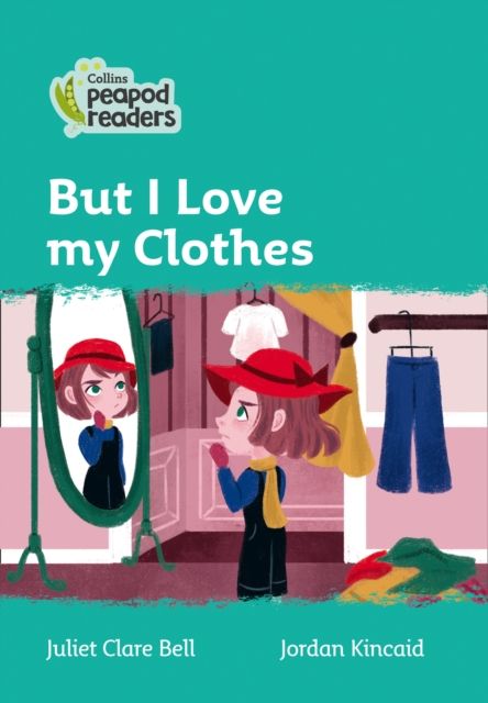 But I Love my Clothes : Level 3