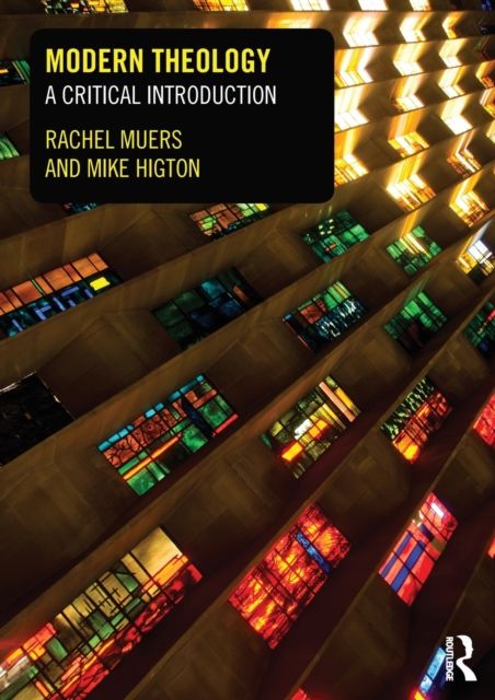 Modern Theology : A Critical Introduction