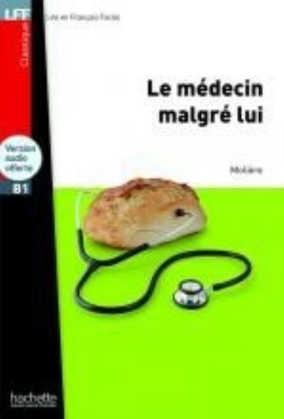 Le medecin malgre lui + Online Audio