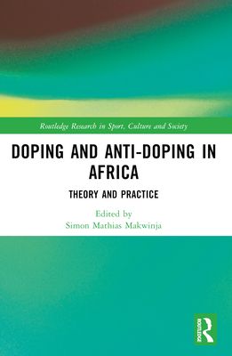 Doping and Anti-Doping in Africa : Theory and Practice
