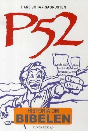 P52 : historia om Bibelen