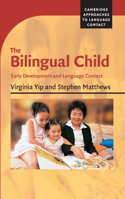 The Bilingual Child : Early Development and Language Contact