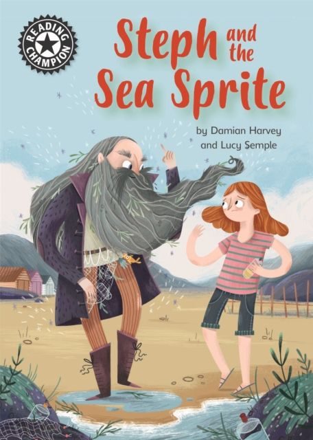 Reading Champion: Steph and the Sea Sprite : Independent Reading 17