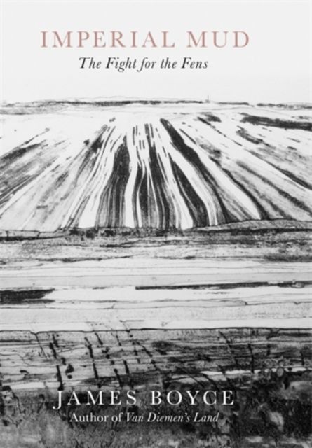 Imperial Mud : The Fight for the Fens