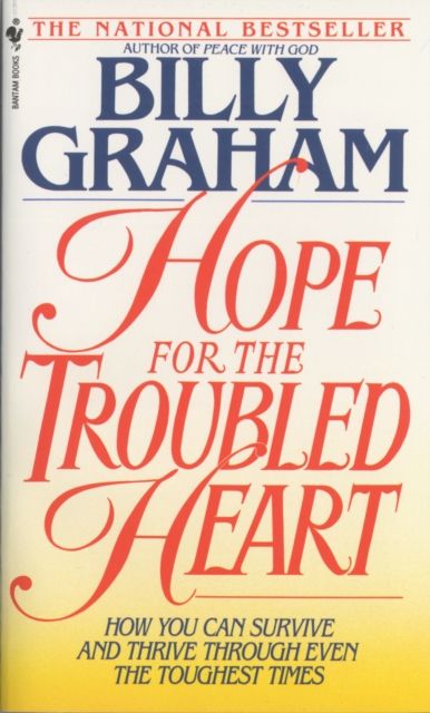 Hope For The Troubled Heart : Finding God In The Midst Of Pain