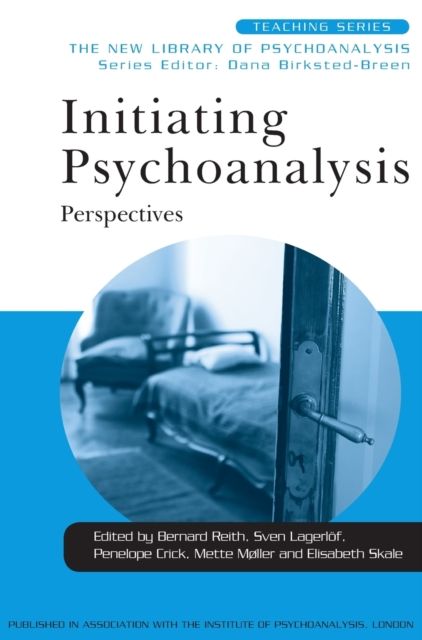 Initiating Psychoanalysis : Perspectives