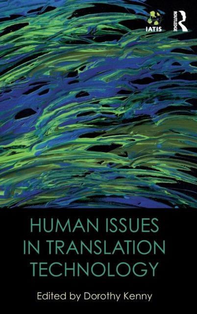 Human Issues in Translation Technology