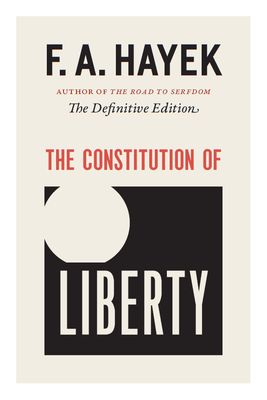 The constitution of liberty
