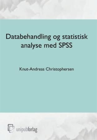 Databehandling og statistisk analyse med SPSS