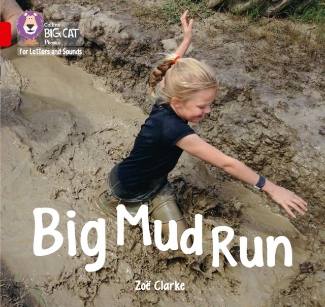 Big Mud Run : Band 02a/Red a