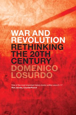 War and Revolution : Rethinking the Twentieth Century