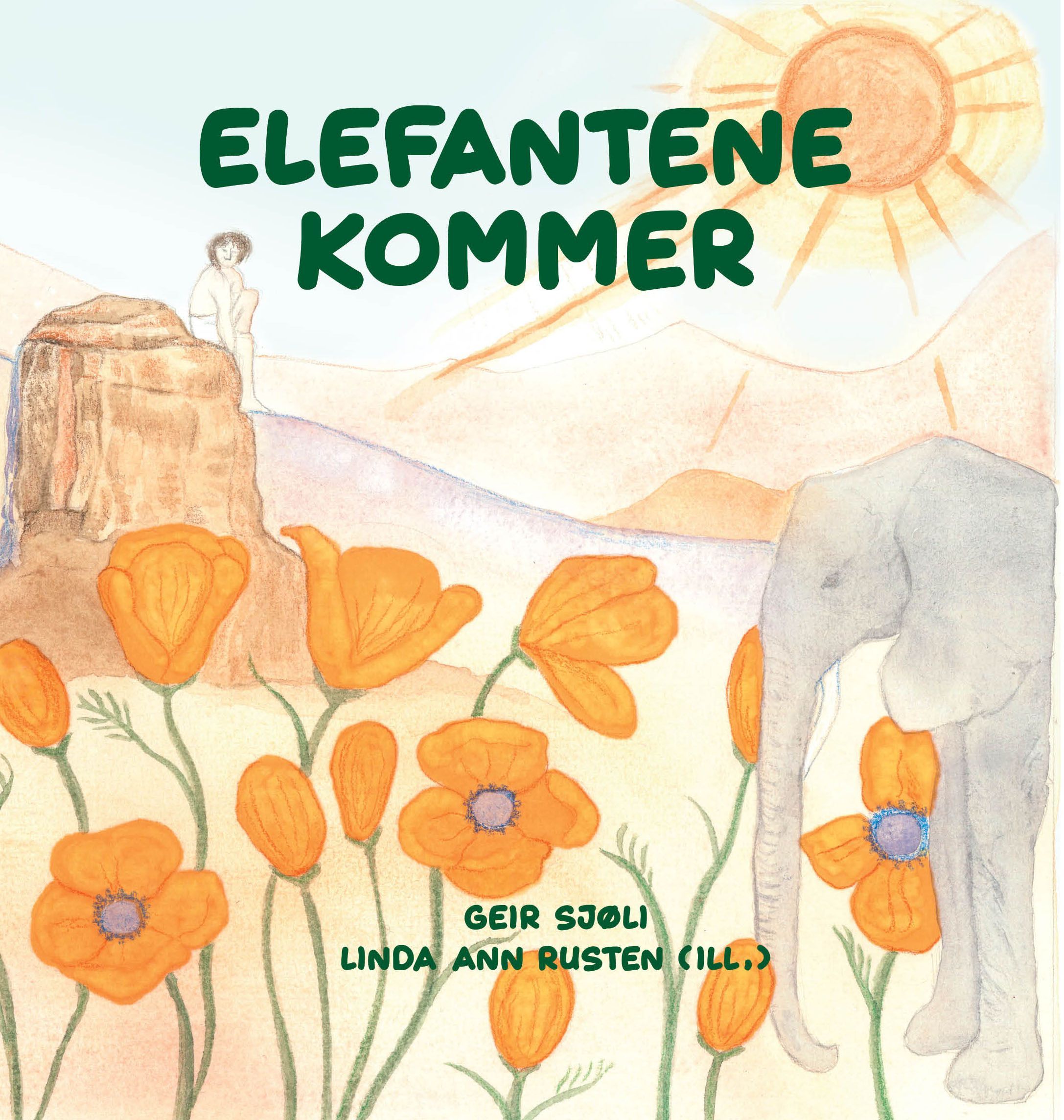 Elefantene kommer : en fortelling fra savannen i Øst-Afrika