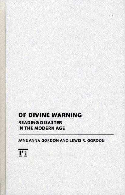 Of Divine Warning : Disaster in a Modern Age