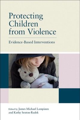Protecting Children from Violence : Evidence-Based Interventions