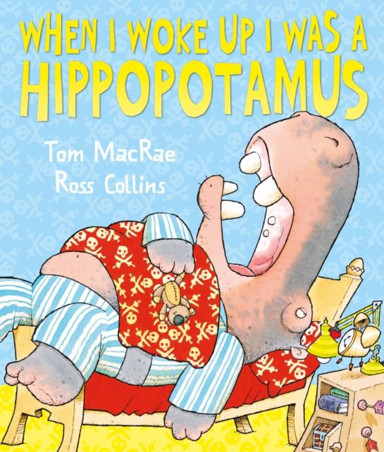 When I Woke Up I Was a Hippopotamus
