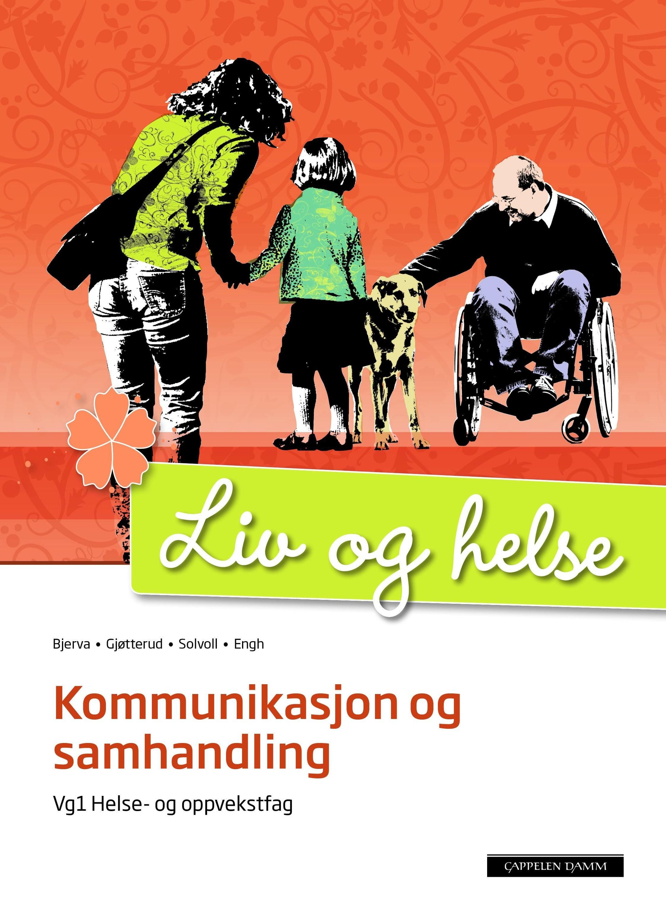 Kommunikasjon og samhandling : vg1 helse- og oppvekstfag