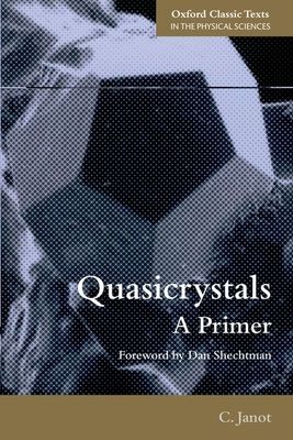 Quasicrystals : A Primer