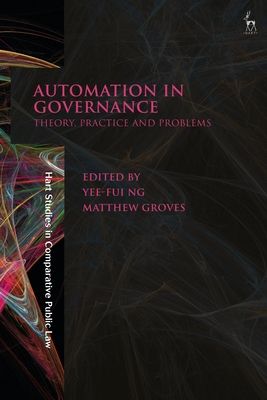 Automation in Governance : Theory, Practice and Problems