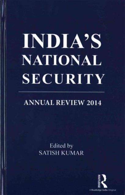 India’s National Security : Annual Review 2014