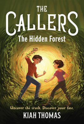 Callers: The Hidden Forest : Book 2