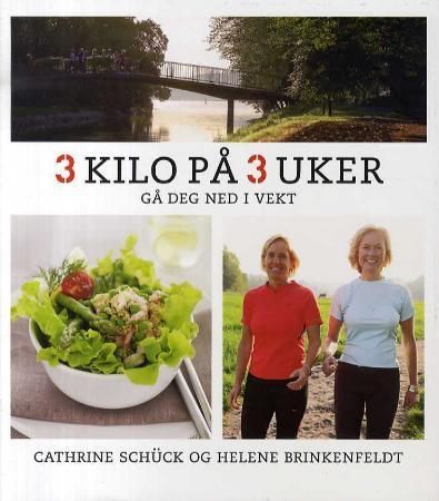 3 kilo på 3 uker : gå deg ned i vekt