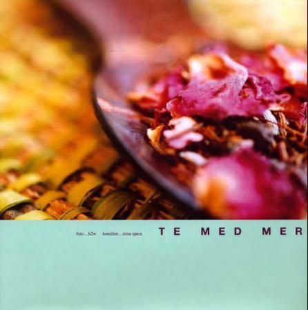 Te med mer