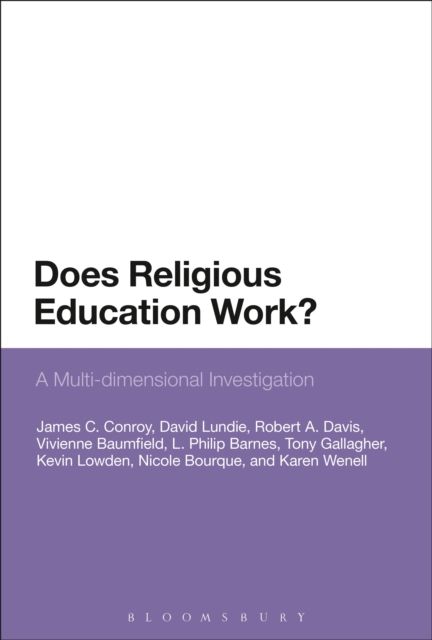 Does Religious Education Work? : A Multi-dimensional Investigation